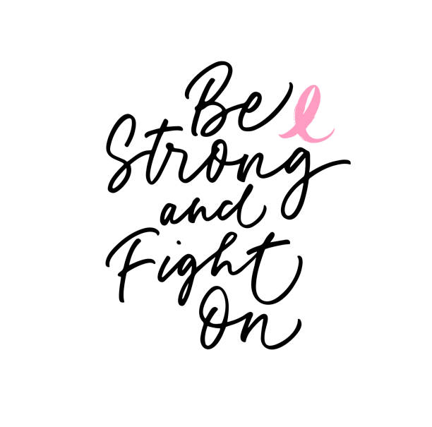 Be strong and fight on phrase. Be strong and fight on phrase. Lettering for Breast Cancer awareness month. Ink illustration. Modern brush calligraphy. Isolated on white background. brest cancer hope stock illustrations