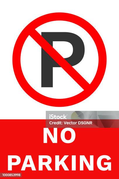 No Parking Sign Vector Stock Illustration - Download Image Now - No Parking Sign, Banner - Sign, Exclusion