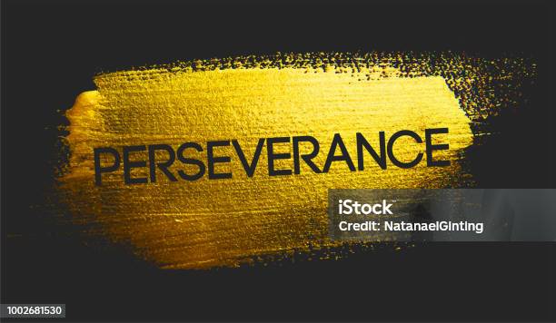 Perseverance Display Lettering Perseverance Text On Golden Brush Dark Background Stock Illustration ...