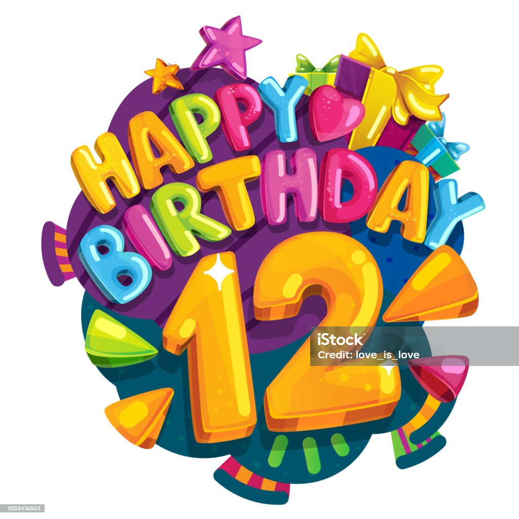 material Endulzar Shipley Ilustración de Feliz Cumpleaños 12 Años y más Vectores Libres de Derechos  de Aniversario - Aniversario, Acontecimiento, Adolescente - iStock