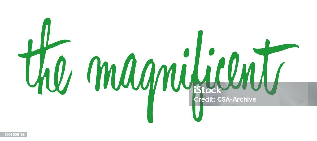 Magnificent Definiton The Magnificent Stock Illustration - Download Image Now - Calligraphy ...