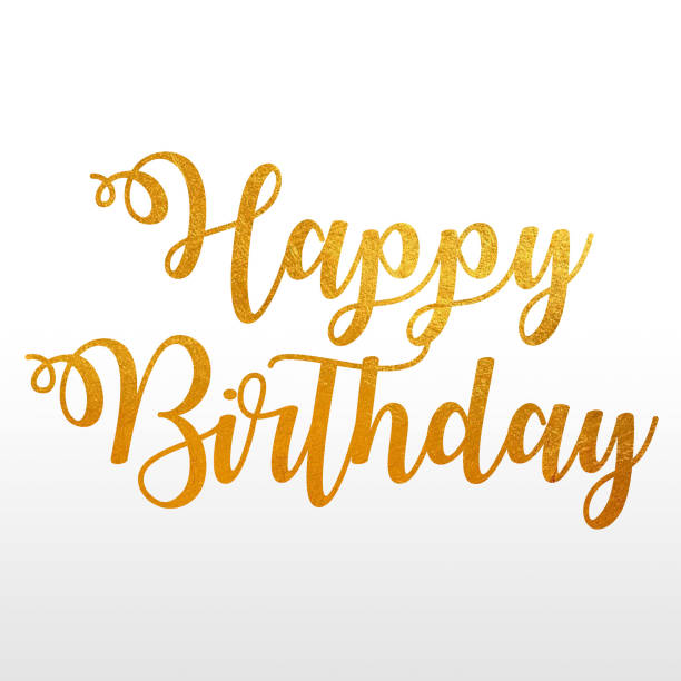 Digitally generated image of the phrase "Happy Birthday" in a calligraphic gold font style on a white gradient background Digitally generated image of the phrase "Happy Birthday" in a calligraphic gold foil font style on a white gradient background. Perfect as a card design for birthdays. fountain pen pattern writing instrument pen stock pictures, royalty-free photos & images