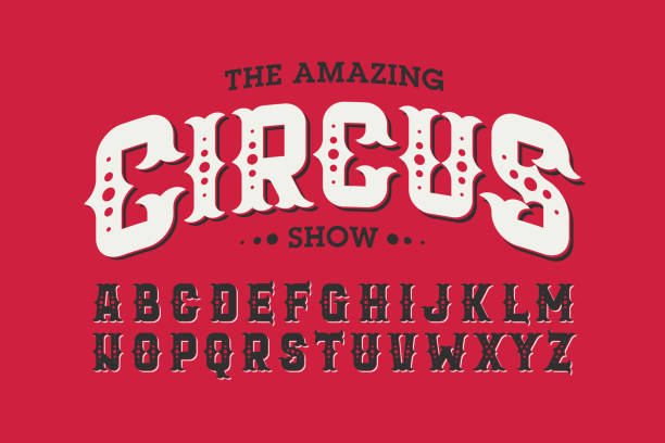 ilustraciones, imágenes clip art, dibujos animados e iconos de stock de letra de circo de estilo vintage - circo