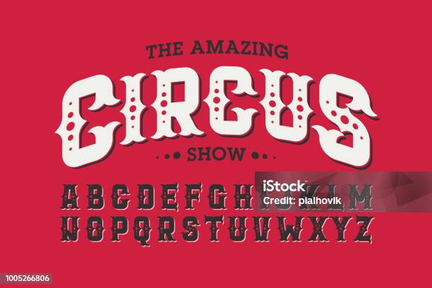 Vintage Style Circus Font Stock Illustration - Download Image Now - Circus, Typescript, Retro Style
