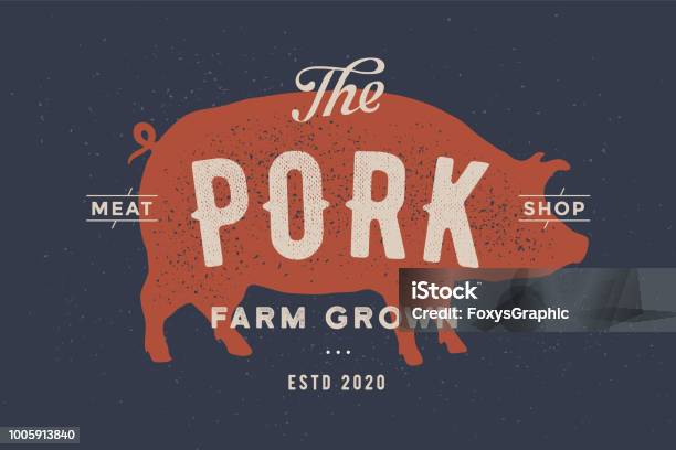 Pig Pork Poster For Butchery Meat Shop Stock Illustration - Download Image Now - Pig, Barbecue Grill, Barbecue - Meal