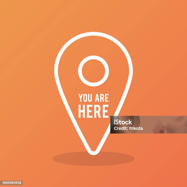 Map Pointer Outline Icon With The Text You Are Here Concept Of Gps Location Position Navigation Direction Vector Illustration Flat Design Stock Illustration - Download Image Now