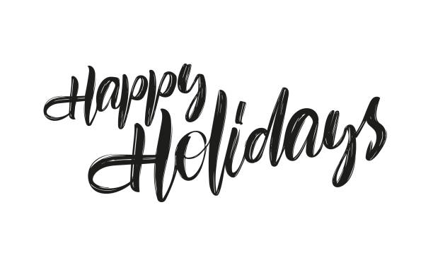 손으로 그린 벡터 브러시 흰색 바탕에 해피 홀리데이의 형식 문자 - holiday happiness calligraphy greeting card stock illustrations