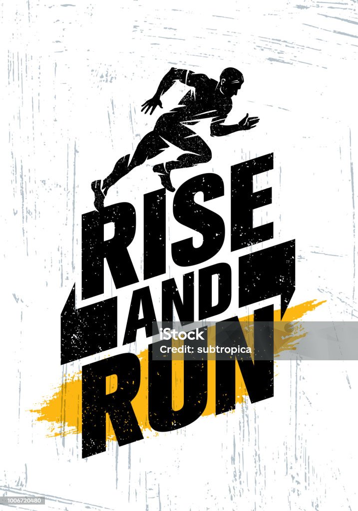 Snor stun Furnace Rise And Run Marathon Sport Event Motivation Quote Poster Concept Active  Lifestyle Typography Illustration Stock Illustration - Download Image Now -  iStock