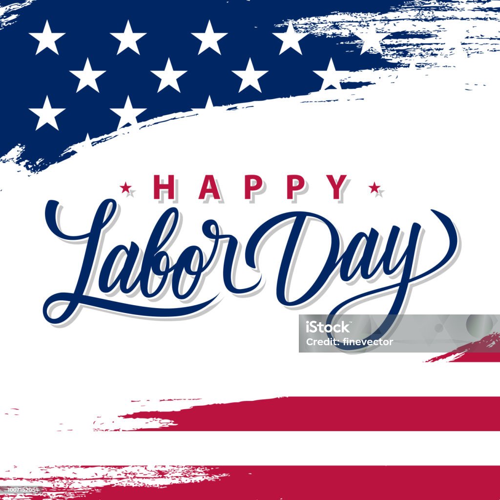 USA Labor Day greeting card with brush stroke background in United States national flag colors and hand lettering text Happy Labor Day. USA Labor Day greeting card with brush stroke background in United States national flag colors and hand lettering text Happy Labor Day. Vector illustration. Labor Day - North American Holiday stock vector