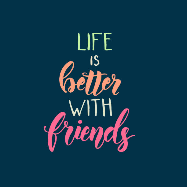 Life is better with friends- Friendship Day lettering calligraphy phrase. Hand drawn motivation quote Life is better with friends- Friendship Day lettering calligraphy phrase. Hand drawn motivation quote forever friends stock illustrations