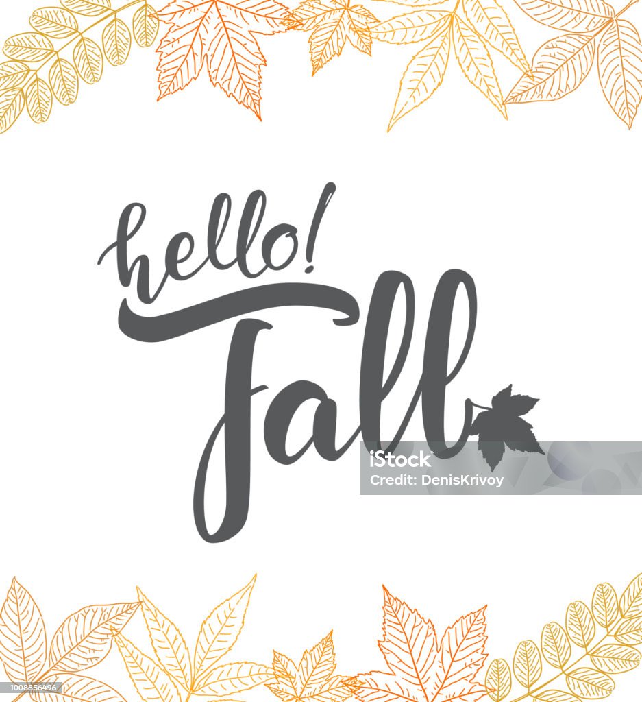 Vector illustration: Handwritten lettering of Hello Fall on hand drawn leaves background. Outline sketch design. Vector illustration: Handwritten lettering of Hello Fall on hand drawn leaves background. Outline sketch design Autumn stock vector
