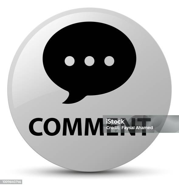 Comment Button White Comment White Round Button Stock Illustration - Download Image Now ...
