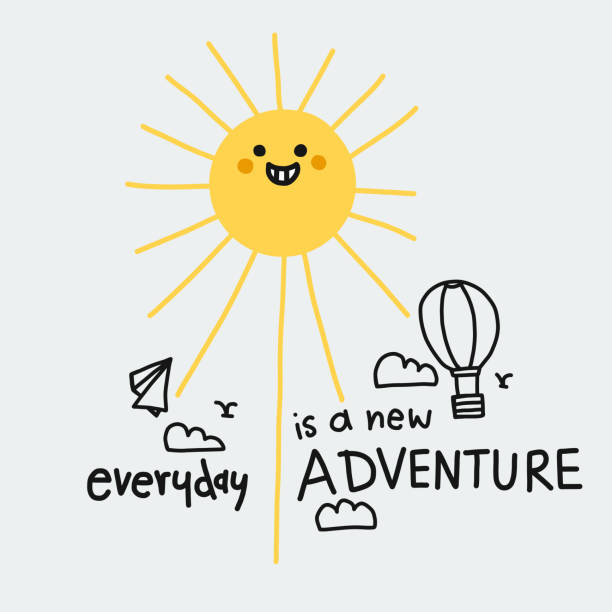 Everyday Is A New Adventure And Smile Sun Cartoon Illustration Stock  Illustration - Download Image Now - iStock