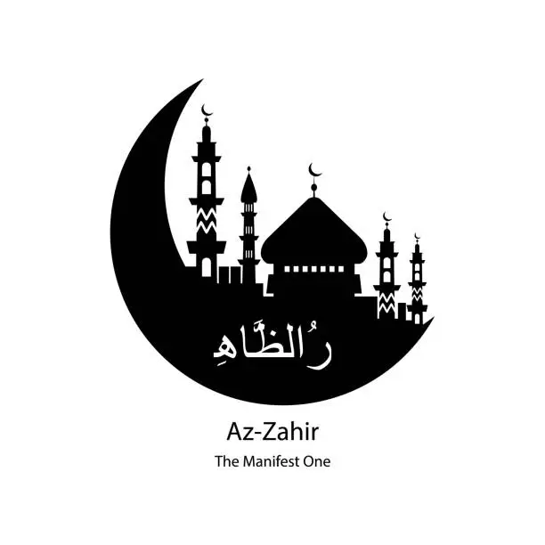 Vector illustration of Az Zahir Allah name in Arabic writing against of mosque illustration. Arabic Calligraphy. The name of Allah or the Name of God in translation of meaning in English