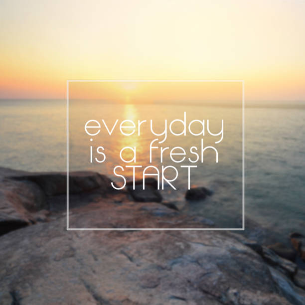 Life Inspirational Quotes - Everyday is a fresh start.