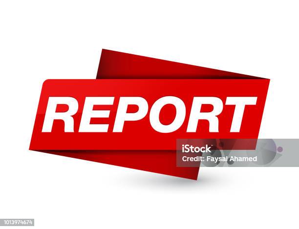 Am Report Sign Report Premium Red Tag Sign Stock Illustration - Download Image Now ...