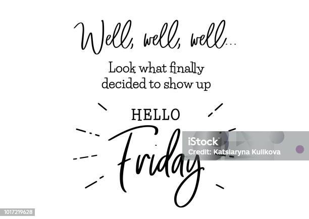 Hello Friday Cute Lettering Stock Illustration - Download Image Now - Friday, Happiness, Speech Bubble