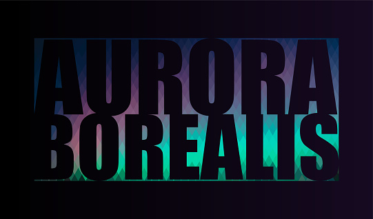 Aurora Borealis, the word of rhombus with coloring in the style of the Northern lights on a black background
