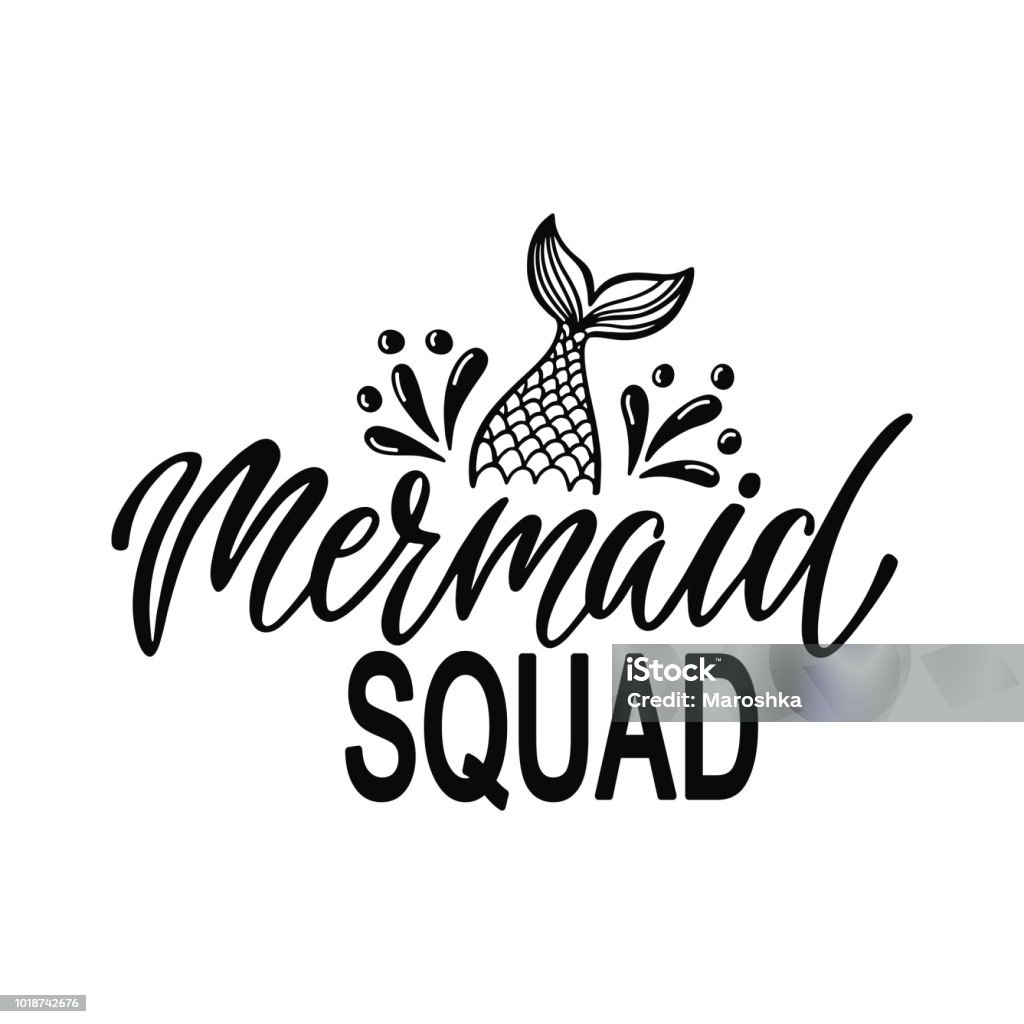 Print I'd rather be a mermaid. Hand drawn inspiration quote about summer with tail. Typography design for print, poster, invitation, t-shirt. Vector illustration isolated on white background. Baby - Human Age stock vector