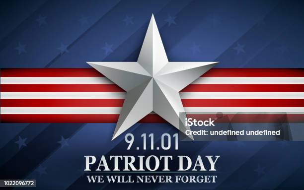 Patriot Day Design For Postcard Flyer Poster Banner 11th Of September We Will Never Forget Vector Illustration Stock Illustration - Download Image Now