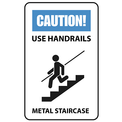 Warning sign - use handrails to avoid a fall, stairway caution