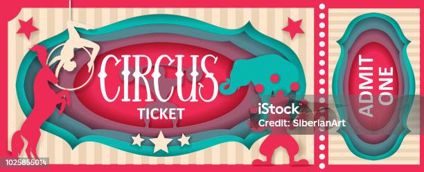 Circus Admit One Ticket Vector Paper Cut Template Stock Illustration - Download Image Now - In Silhouette, Theatrical Performance, Aerial Hoop