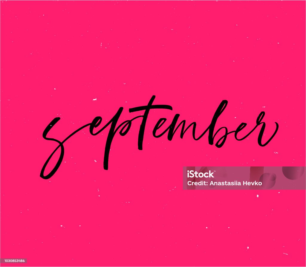 September Ink Handwritten September Phrase Stock Illustration - Download Image Now ...
