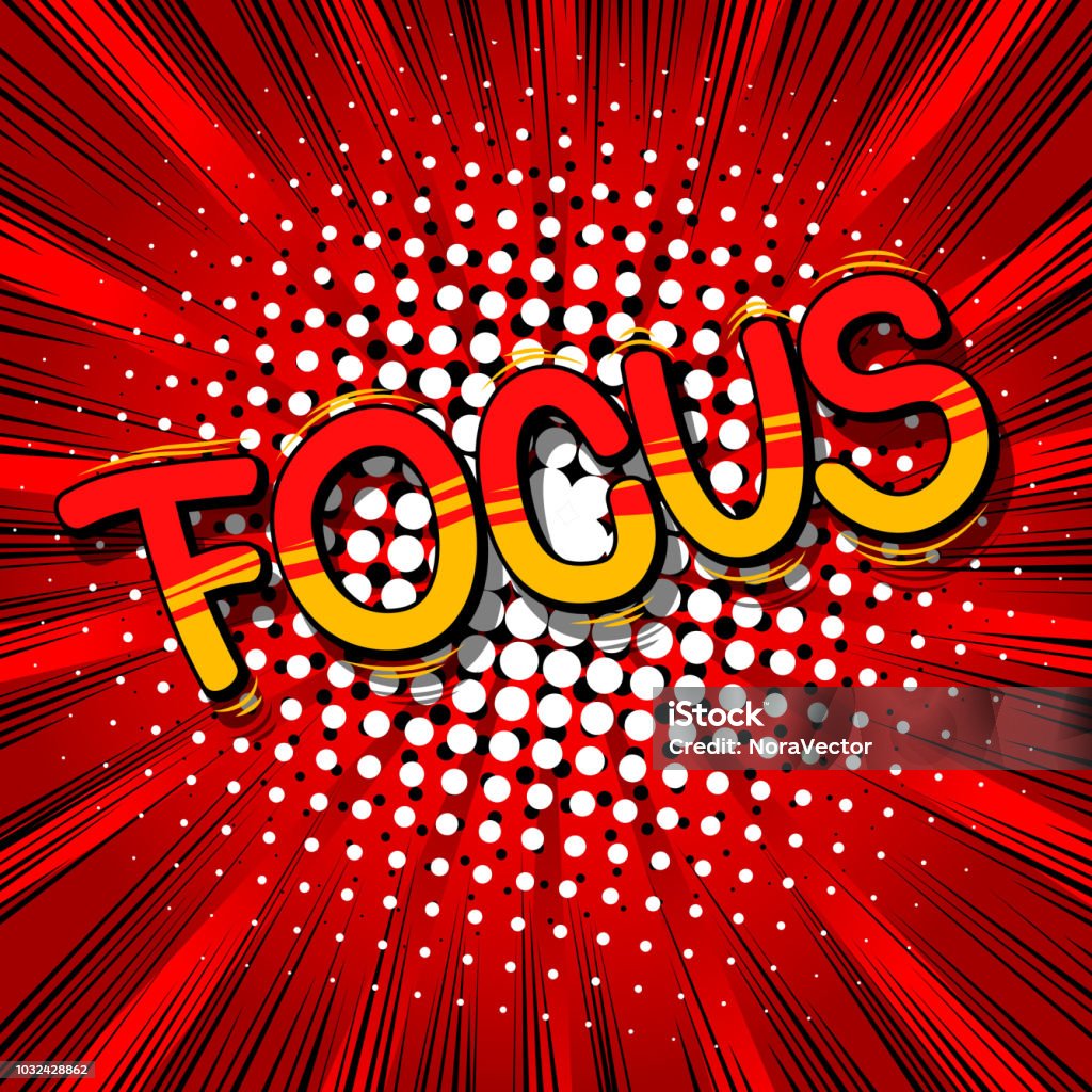 Focus In Comics Examples Focus Vector Illustrated Comic Book Style Phrase Stock Illustration ...