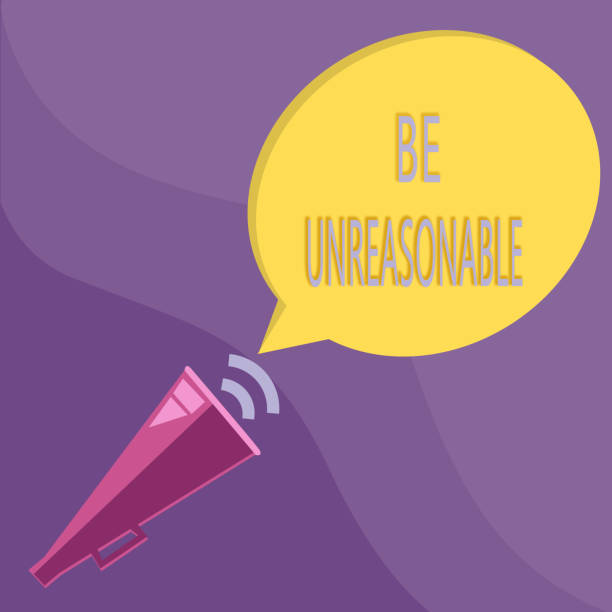 istock Text sign showing Be Unreasonable. Conceptual photo Behaving not in accordance with practical realities 1033414958