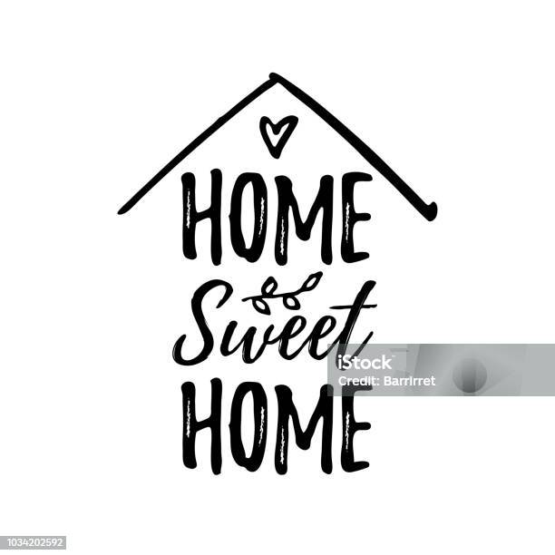 Home Sweet Home Vector Illustration Black Text On White Background Stock Illustration - Download Image Now