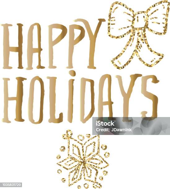 Happy Holidays Hand Drawn Hand Lettered Glitter Greeting Design Stock Illustration - Download Image Now