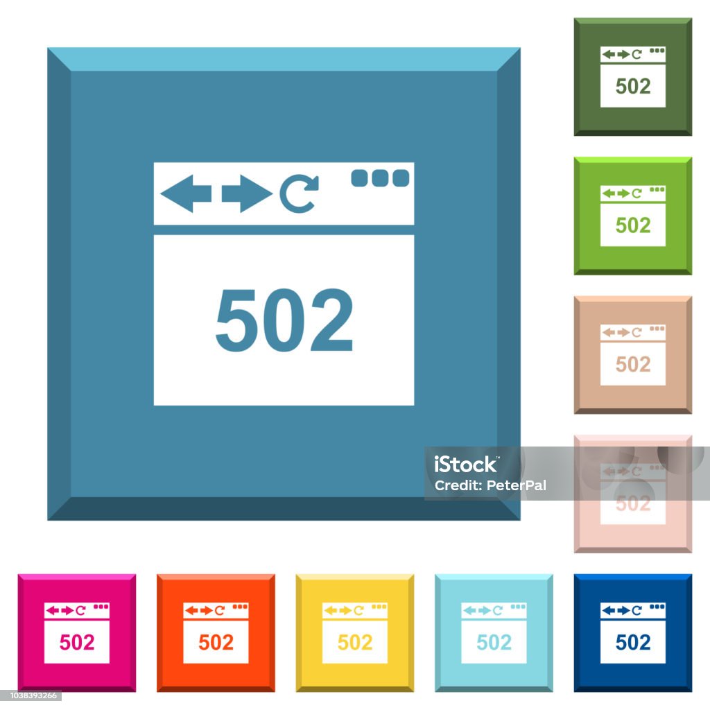 Browser 502 Bad gateway white icons on edged square buttons Browser 502 Bad gateway white icons on edged square buttons in various trendy colors Applying stock vector