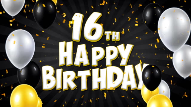 16th Happy Birthday Black Text With Golden Confetti Falling and Glitter Particles, Colorful Flying Balloons Seamless Loop Animation for Gift Greeting, Invitation card, Party, celebration, Festival.