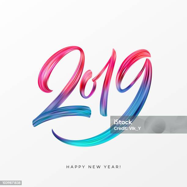 2019 New Year Of A Colorful Brushstroke Oil Or Acrylic Paint Lettering Calligraphy Design Element Vector Illustration Stock Illustration - Download Image Now