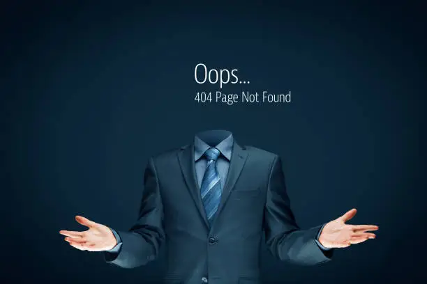 Http 404 error not found page template concept. Error page 404 message and businessperson without head.