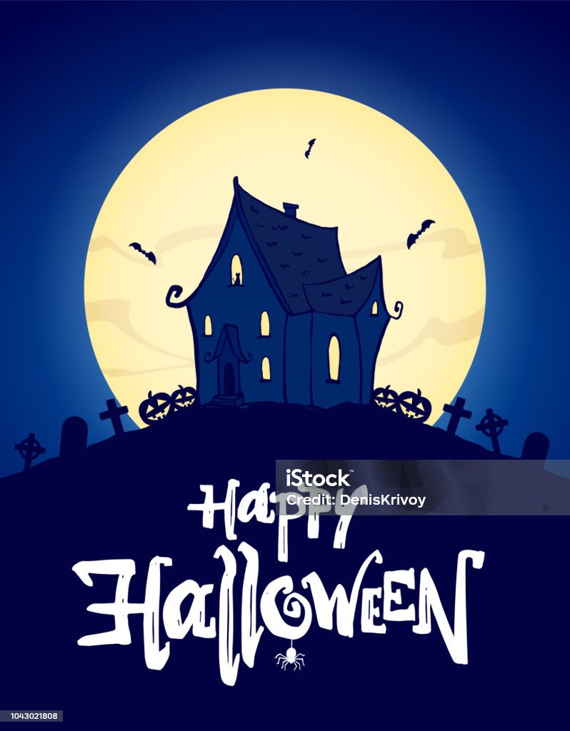 Vector illustration: Greeting poster with hand drawn haunted house and lettering of Happy Halloween. Vector illustration: Greeting poster with hand drawn haunted house and lettering of Happy Halloween Ghost stock vector