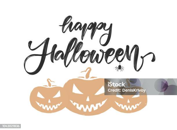 Vector Illustration Handwritten Brush Type Lettering Of Happy Halloween Greeting Card With Pumpkins Stock Illustration - Download Image Now
