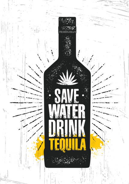 ilustraciones, imágenes clip art, dibujos animados e iconos de stock de ahorro de agua. beber tequila. alcohol divertido inspirando motivación creativo citar poster plantilla. - patron tequila