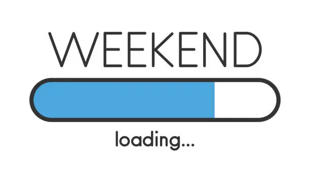 Vector illustration of Loading weekend blue creative poster with progress bar.