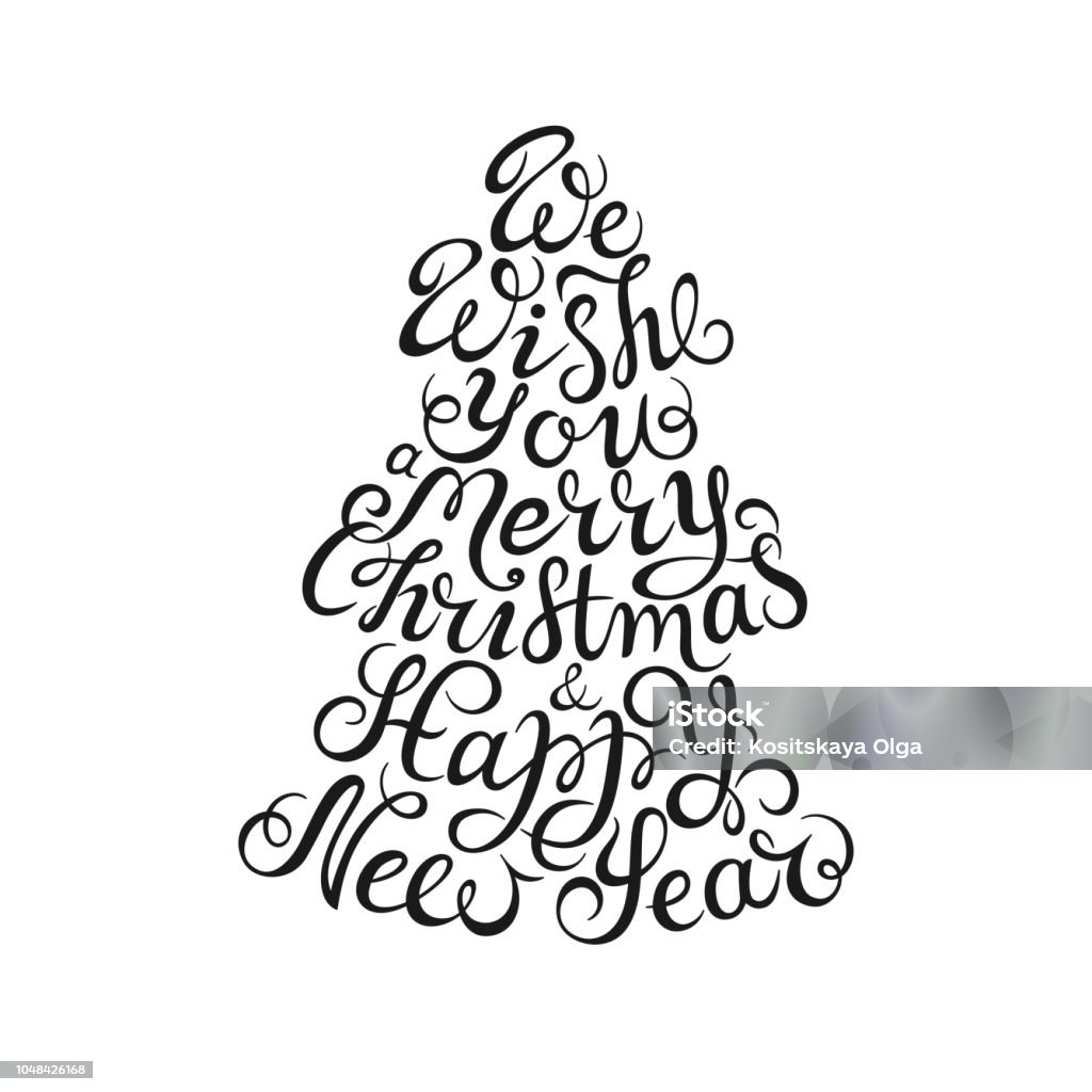 Vetores de Mãoextraídas Letras Desejamoslhe Um Feliz Natal E Feliz Ano Novo  Caligrafia De Tinta Preta Sobre Fundo Branco Forma De Árvore De Natal Usado  Para Cartões Desenho De Cartaz e mais