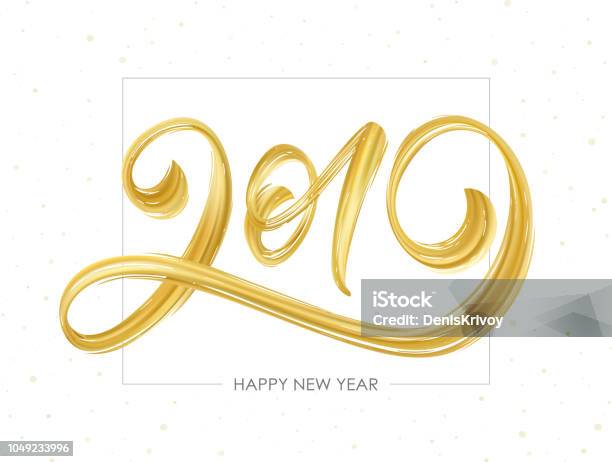 Vector Illustration Handwritten Brush Stroke Golden Acrylic Paint Lettering Of 2019 Happy New Year Stock Illustration - Download Image Now