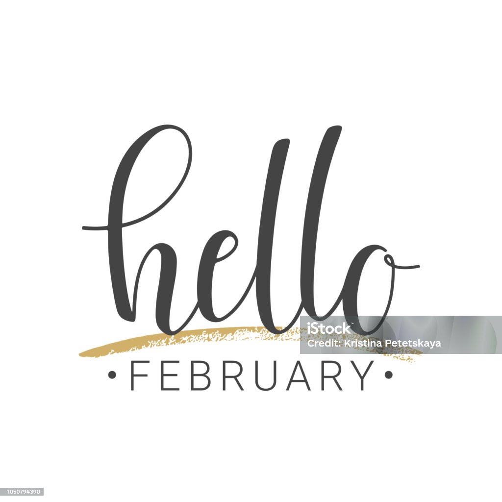 Handwritten lettering of Hello February on white background Vector illustration. Handwritten lettering of Hello February. Objects isolated on white background. February stock vector