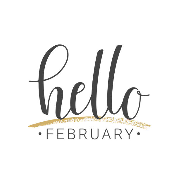 Handwritten lettering of Hello February on white background Vector illustration. Handwritten lettering of Hello February. Objects isolated on white background. february stock illustrations