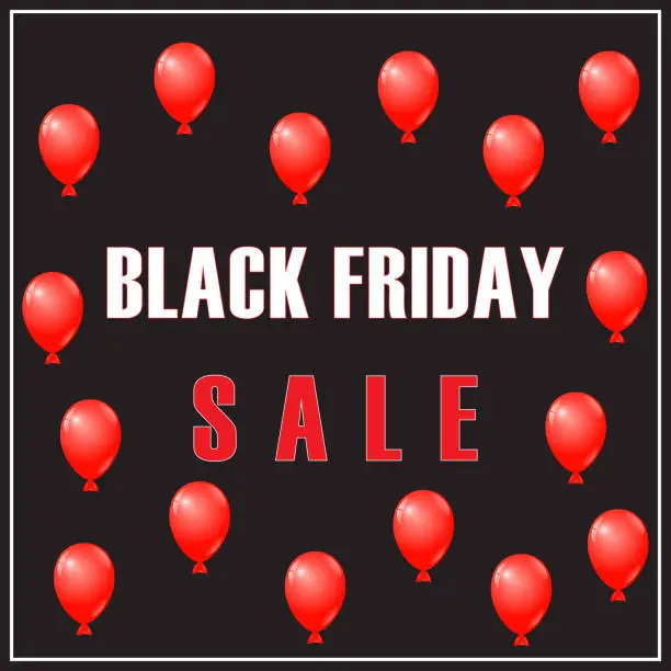 Vector illustration of Black Friday Sale Sign, Banner, Flyer, Leaflet and Poster with Red Balloons