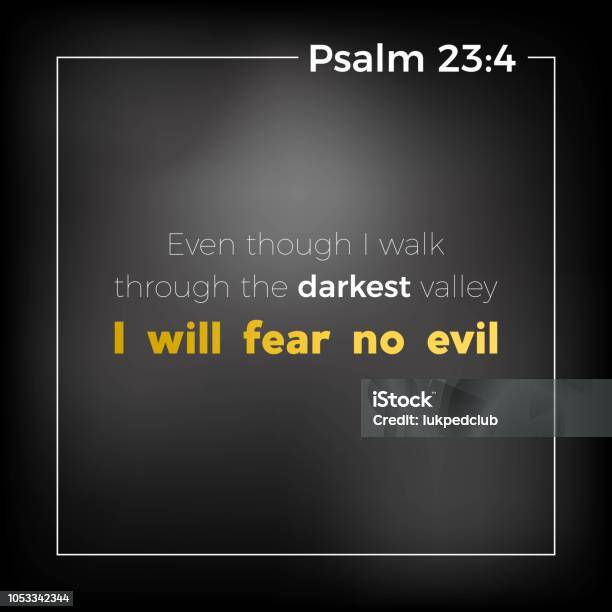 Even Though I Walk Through The Darkest Valley {Banner of Victory} Even Though I Walk Through The Darkest Valley {Banner of Victory}