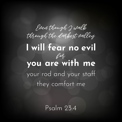 Even Though I Walk Through The Darkest Valley {Banner of Victory} Even Though I Walk Through The Darkest Valley {Banner of Victory}