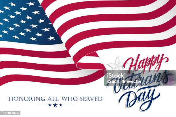 United States Veterans Day Celebrate Banner With Waving American National Flag And Hand Lettering Text Happy Veterans Day Stock Illustration - Download Image Now