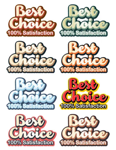 Vector illustration of Best Choice and 100% Satisfaction banner Sign design