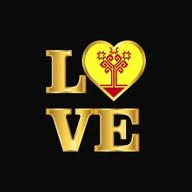 Vector illustration of Love typography Chuvashia flag design vector Gold lettering