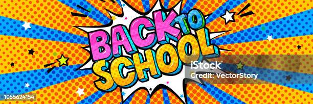 Concept Of Education School Background And Comic Speech Bubble With Back To School Lettering Stock Illustration - Download Image Now